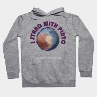 I Stand With Pluto Hoodie